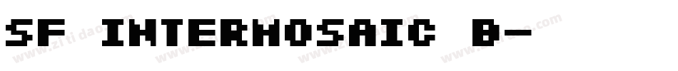 SF Intermosaic B字体转换